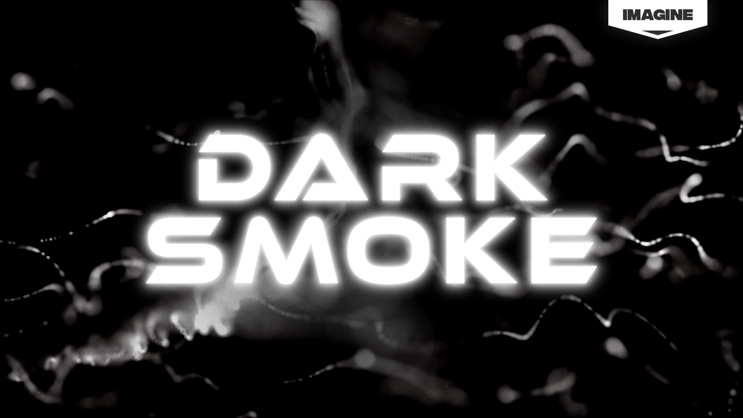 Dark Smoke Stream Package